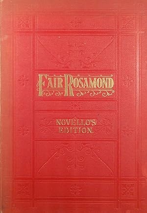 Bild des Verkufers fr Fair Rosamond, A Dramatic Cantata, Vocal Score zum Verkauf von Austin Sherlaw-Johnson, Secondhand Music