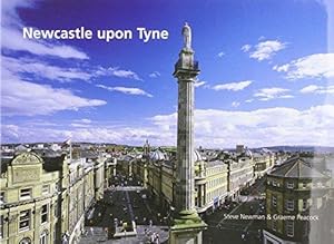 Immagine del venditore per Newcastle Upon Tyne: Newcastle the City venduto da WeBuyBooks