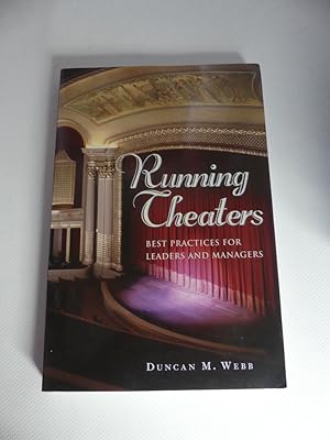 Seller image for Running Theaters. Best Practices for Leaders and Managers. for sale by Antiquariat Maralt