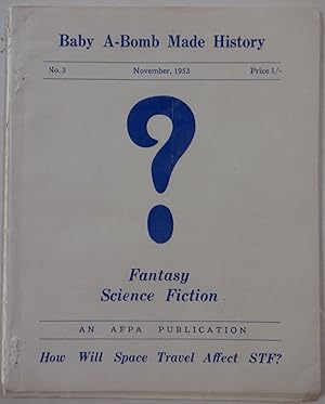 Question Mark? A Digest of Science Fiction, Fact, Fantasy. Number 3. November, 1953