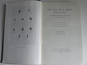 Seller image for The Way of a Trout with a Fly, and some further studies in minor tactics. fourth edition. for sale by McLaren Books Ltd., ABA(associate), PBFA