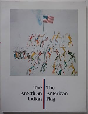 Imagen del vendedor de The American Indian. The American Flag a la venta por Mare Booksellers ABAA, IOBA