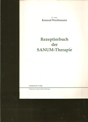 Bild des Verkufers fr Rezeptierbuch der SANUM-Therapie. zum Verkauf von Ant. Abrechnungs- und Forstservice ISHGW