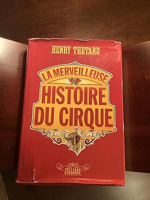 La Merveilleuse Histoire Du Cirque