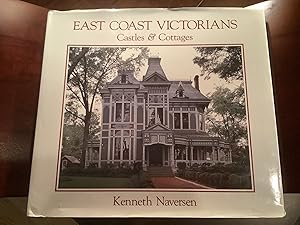East Coast Victorians: Castles & Cottages