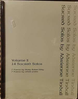 Immagine del venditore per Sacred Solos by Adrienne Tindall Vol. II: 14 Sacred Solos: 7 Poems by Mary Baker Eddy, 7 Poems by Other Poets venduto da Mom's Resale and Books