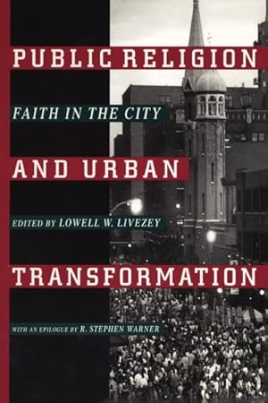 Immagine del venditore per Public Religion and Urban Transformation : Faith in the City venduto da GreatBookPrices