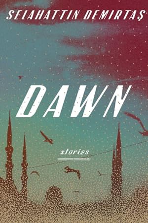 Immagine del venditore per Dawn : Stories venduto da GreatBookPrices