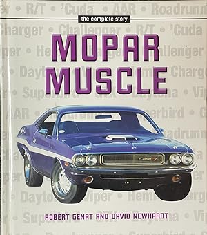 Seller image for Mopar Muscle - The Complete Story for sale by Dr.Bookman - Books Packaged in Cardboard