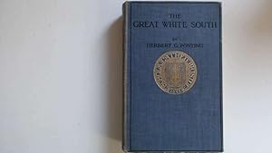Seller image for The Great White South or With Scott in the Antarctic for sale by Goldstone Rare Books