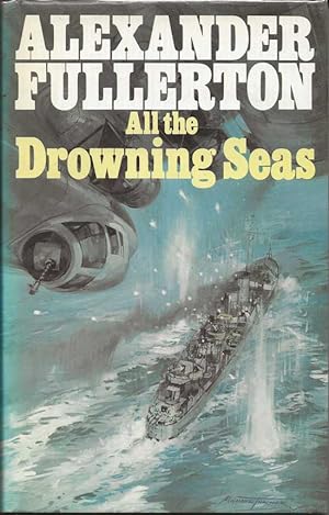 Immagine del venditore per All The Drowning Seas venduto da First Place Books - ABAA, ILAB