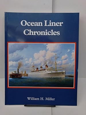 Bild des Verkufers fr Ocean Liner Chronicles zum Verkauf von Chamblin Bookmine