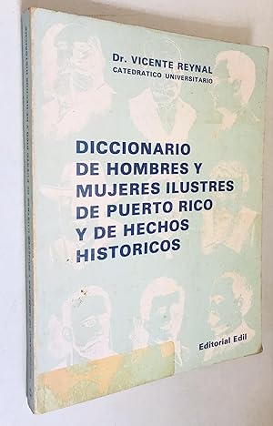 Image du vendeur pour Diccionario de Hombres y Mujeres Ilustres de Puerto Rico y de Hechos Historicos mis en vente par Once Upon A Time
