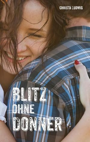 Seller image for Blitz ohne Donner for sale by AHA-BUCH GmbH