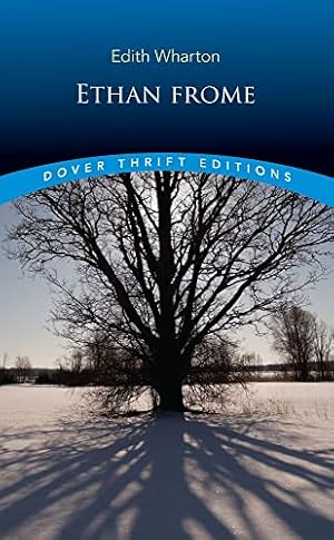 Image du vendeur pour Ethan Frome (Dover Thrift Editions: Classic Novels) mis en vente par Reliant Bookstore