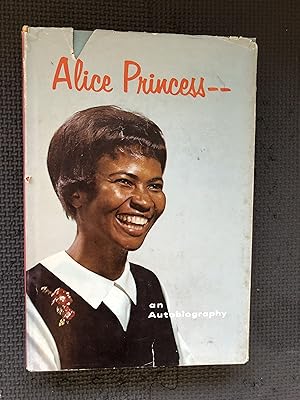 Seller image for Alice Princess--An Autobiography for sale by Cragsmoor Books