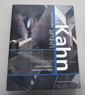 Seller image for Louis I. Kahn : Unbuilt Masterworks for sale by Midway Book Store (ABAA)