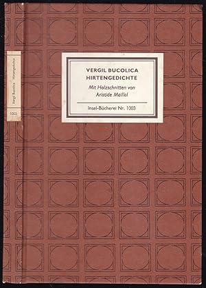 Bild des Verkufers fr Bucolica. Hirtengedichte. Latein / Deutsch, bersetzung: Rudolf Alexander Schrder. Mit Holzschnitten von Aristide Maillol (= Insel-Bcherei, Nr. 1003) zum Verkauf von Graphem. Kunst- und Buchantiquariat