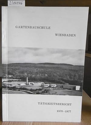 Bild des Verkufers fr Ttigkeitsbericht 1976-1977. zum Verkauf von Versandantiquariat Trffelschwein