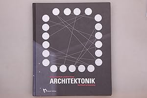 ARCHITEKTONIK. Vom Entwurf zur Konstruktion