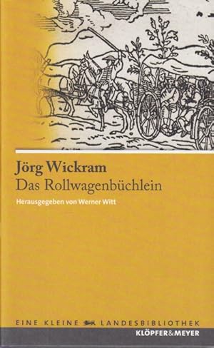 Das Rollwagenbüchlein (Eine kleine Landesbibliothek).