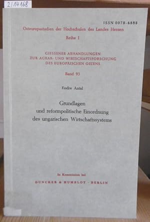 Immagine del venditore per Grundlagen und reformpolitische Einordnung des ungarischen Wirtschaftssystems. venduto da Versandantiquariat Trffelschwein