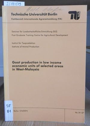 Bild des Verkufers fr Goat production in low income economic units of selected areas in West-Malaysia. zum Verkauf von Versandantiquariat Trffelschwein