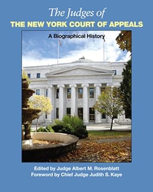 Bild des Verkufers fr Judges of the New York Court of Appeals : A Biographical History zum Verkauf von GreatBookPrices