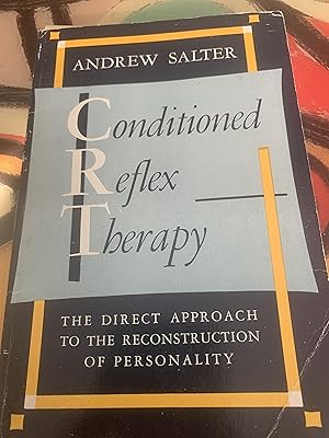 Bild des Verkufers fr Conditioned Reflex Therapy; the Direct Approach to the Reconstruction of Personality zum Verkauf von Ocean Tango Books