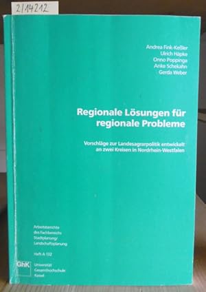 Seller image for Regionale Lsungen fr regionale Probleme. Vorschlge zur Landesagrarpolitik entwickelt an zwei Kreisen* in Nordrhein-Westfalen. for sale by Versandantiquariat Trffelschwein