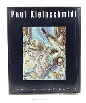 Bild des Verkufers fr Paul Kleinschmidt (Mit einer Biographie von Maria Salzmann-Kleinschmidt) zum Verkauf von Antiquariat Smock