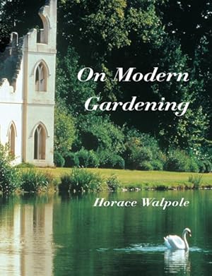 Seller image for On Modern Gardening for sale by GreatBookPrices