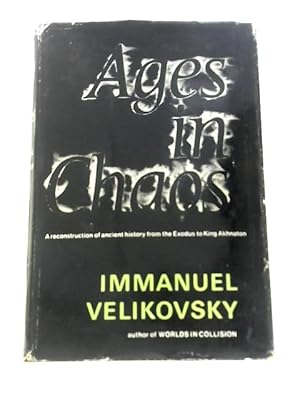 Bild des Verkufers fr Ages in Chaos Volume 1: From the Exodus to King Akhnaton zum Verkauf von World of Rare Books