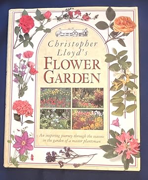 CHRISTOPHER LLOYD'S FLOWER GARDEN