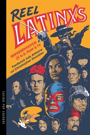 Bild des Verkufers fr Reel Latinxs : Representation in U.S. Film and TV zum Verkauf von GreatBookPrices