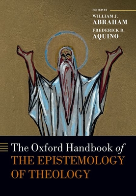 Immagine del venditore per The Oxford Handbook of the Epistemology of Theology (Paperback or Softback) venduto da BargainBookStores