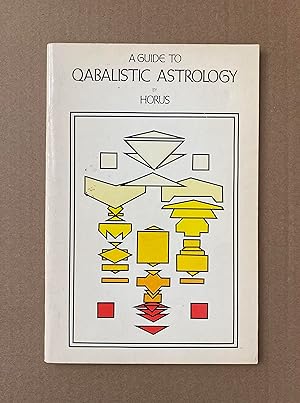 A Guide to Qabalistic Astrology