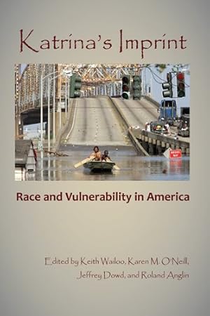 Imagen del vendedor de Katrina's Imprint : Race and Vulnerability in America a la venta por GreatBookPrices