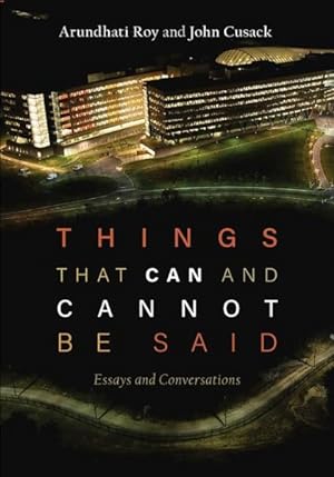 Imagen del vendedor de Things That Can and Cannot Be Said : Essays and Conversations a la venta por GreatBookPrices