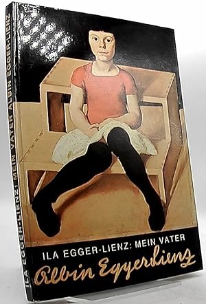 Seller image for Mein Vater Albin Egger-Lienz for sale by Antiquariat Unterberger