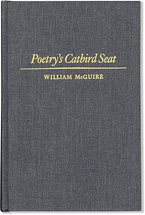 Poetry's Catbird Seat: The Consultantship in Poetry in the English Language at the Library of Con...