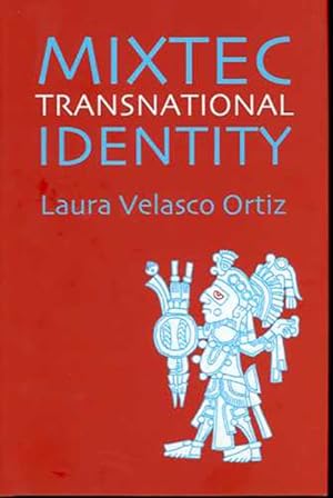 Image du vendeur pour Mixtec Transnational Identity mis en vente par GreatBookPrices