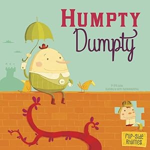 Bild des Verkufers fr Humpty Dumpty Flip-Side Rhymes zum Verkauf von GreatBookPrices