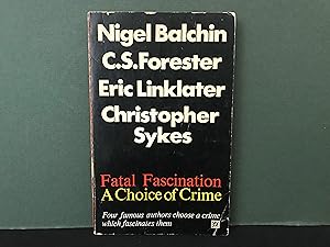 Seller image for Fatal Fascination: A Choice of Crime for sale by Bookwood