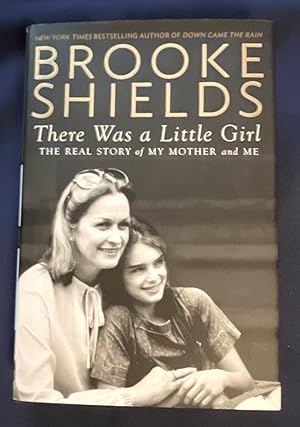 Seller image for THERE WAS A LITTLE GIRL; The Real Story of My Mother and Me for sale by Borg Antiquarian