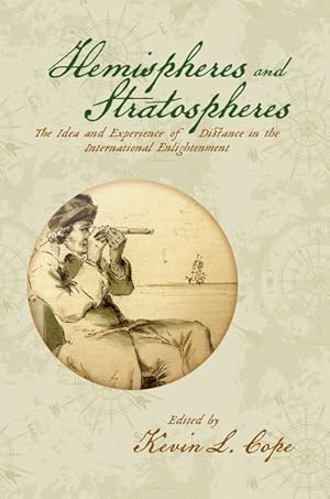 Immagine del venditore per Hemispheres and Stratospheres : The Idea and Experience of Distance in the International Enlightenment venduto da GreatBookPrices