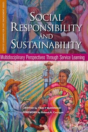 Seller image for Social Responsibility and Sustainability : Multidisciplinary Perspectives Through Service Learning for sale by GreatBookPrices