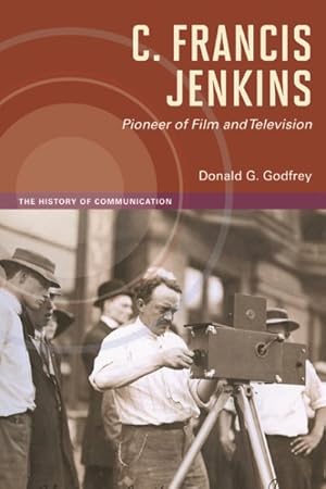 Immagine del venditore per C. Francis Jenkins : Pioneer of Film and Television venduto da GreatBookPrices