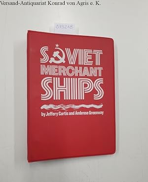Seller image for Soviet Merchant Ships: for sale by Versand-Antiquariat Konrad von Agris e.K.