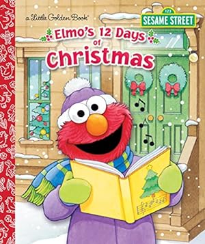 Bild des Verkufers fr Elmo's 12 Days of Christmas (Little Golden Book) zum Verkauf von Reliant Bookstore